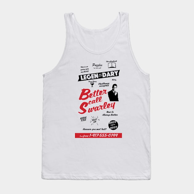 Better Call Swarley Tank Top by Uwaki